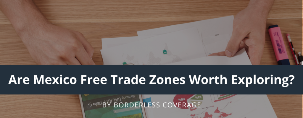 Mexico Free Trade Zones