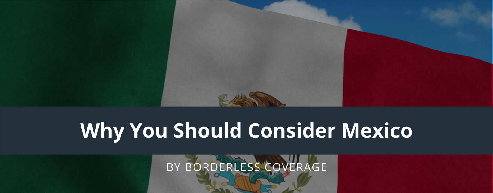 consider Mexico